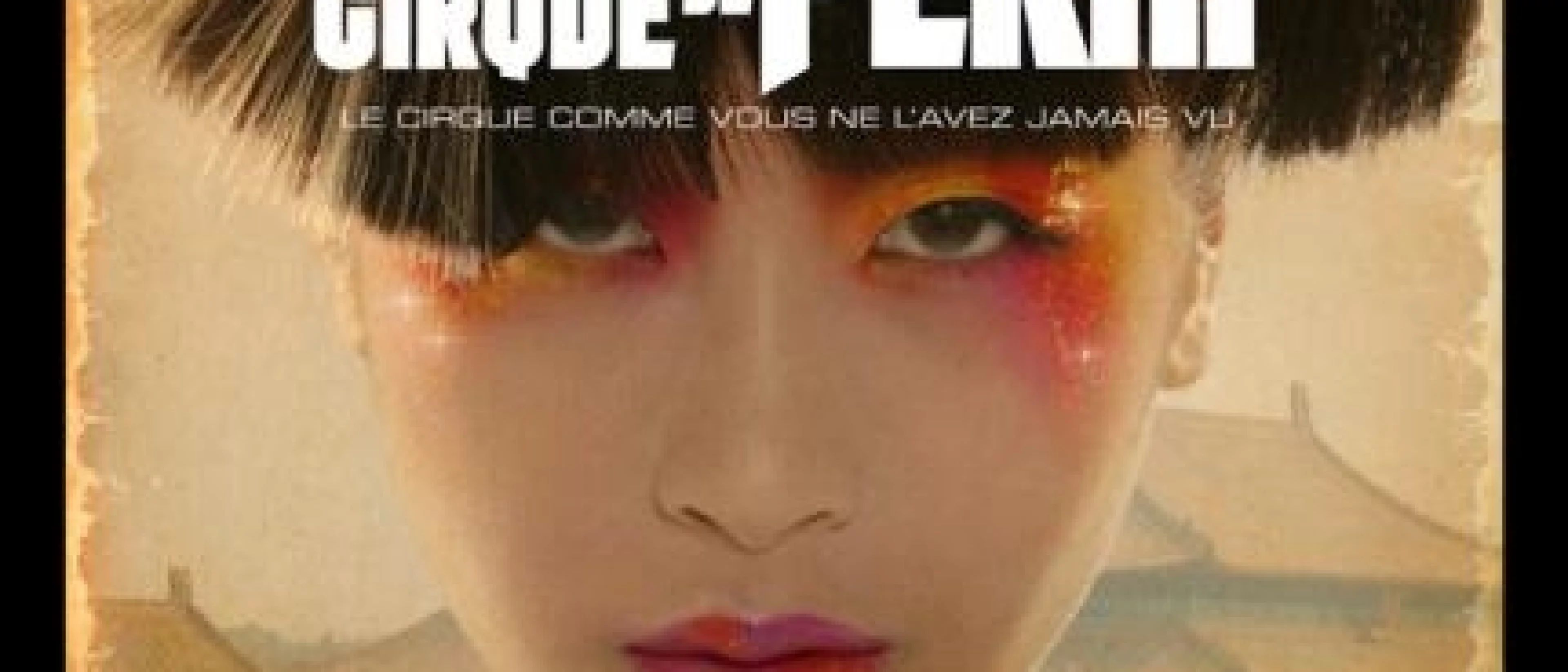 "LI YA  la fille de l'Empereur" par Les étoiles du Cirque de PEKIN
