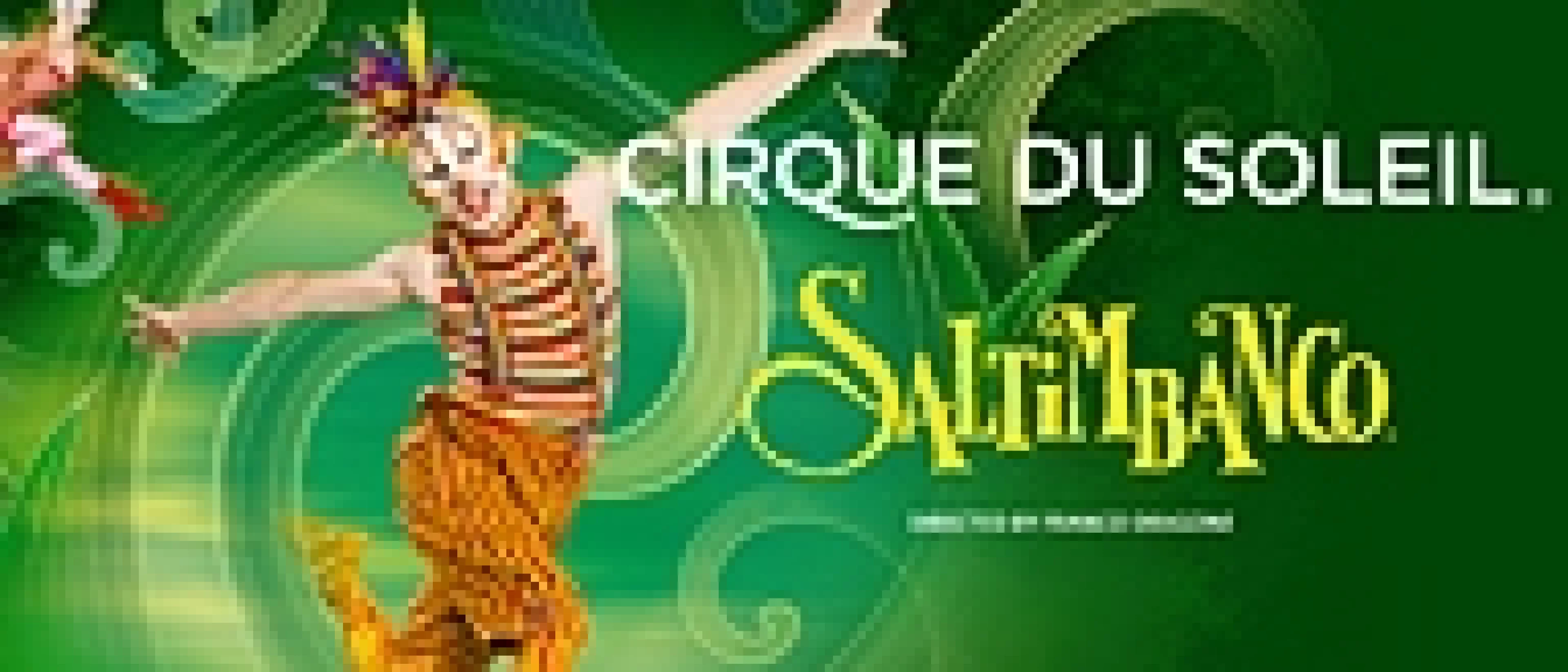 "Saltimbanco" par Le Cirque du Soleil