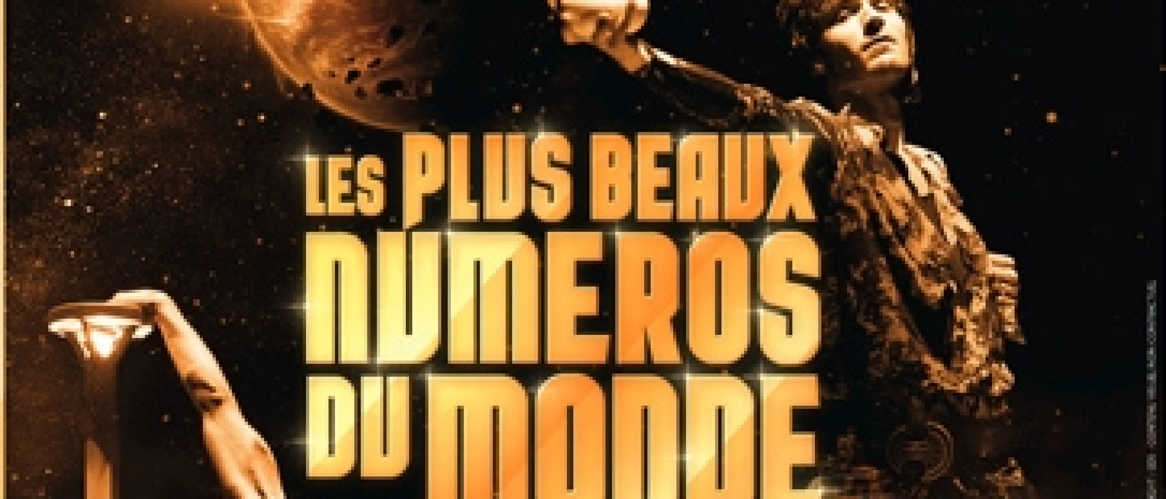 Le Cirque de PHENIX présente "Les plus beaux numéros du monde"