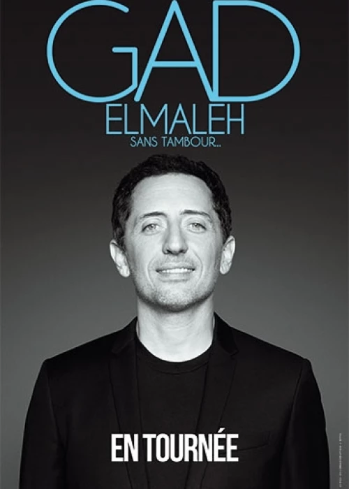 Gad ELMALEH présente "Sans Tambour..."
