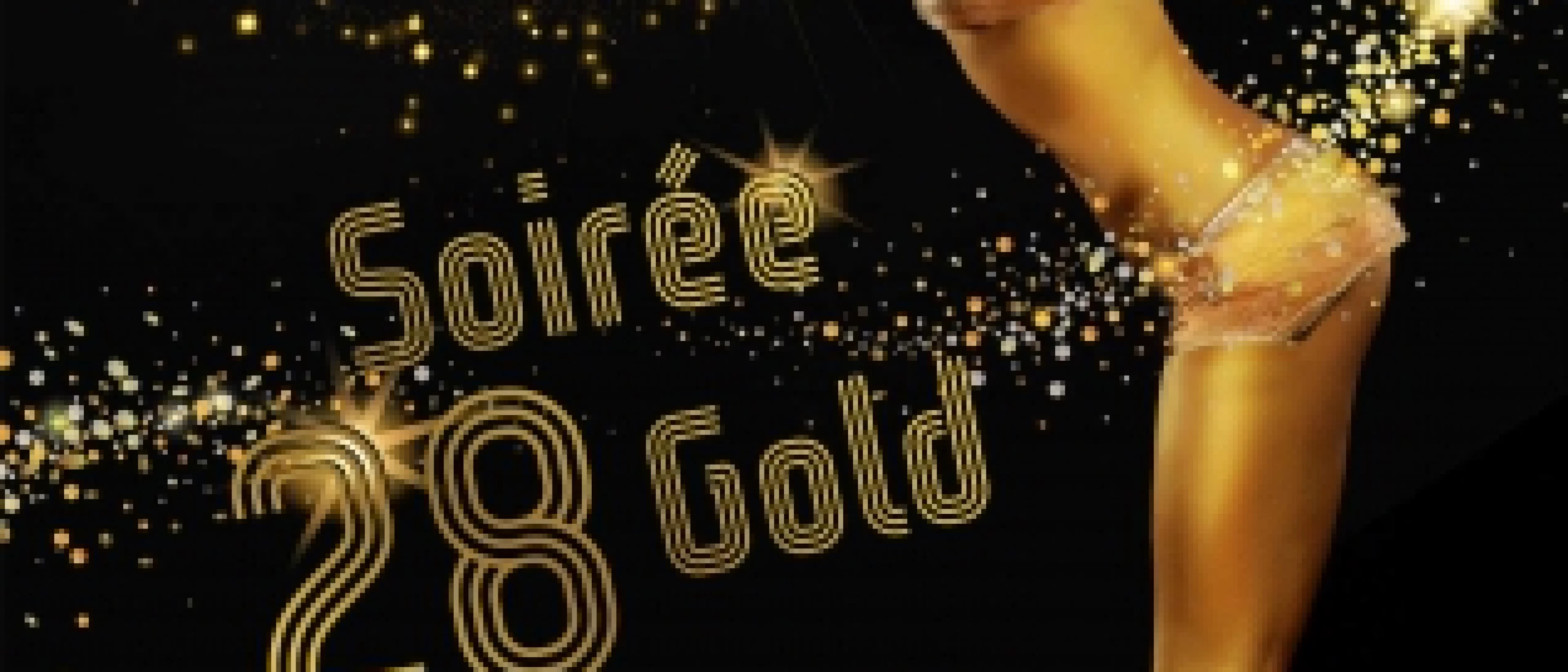 Soirée 28 Gold