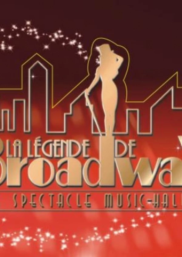 (La Légende de Broadway)
