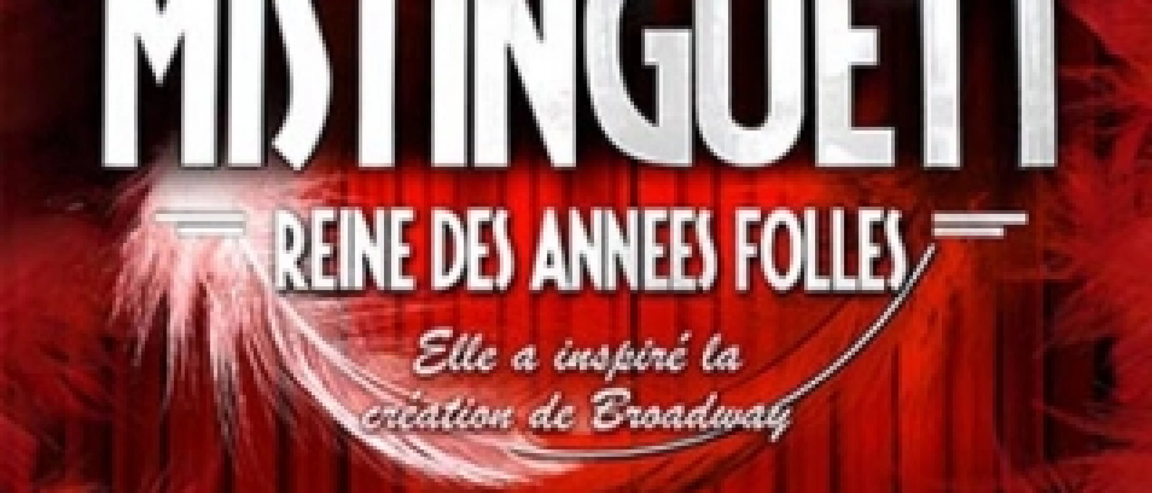 (MISTINGUETT) Annulé