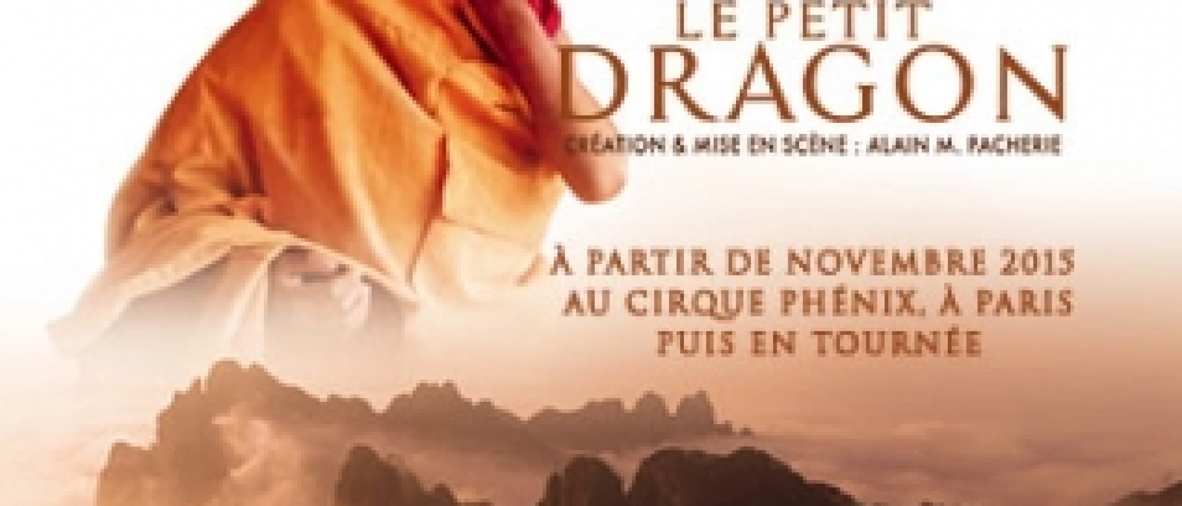 Les Etoiles du Cirque de Pékin présentent "Le Petit Dragon"