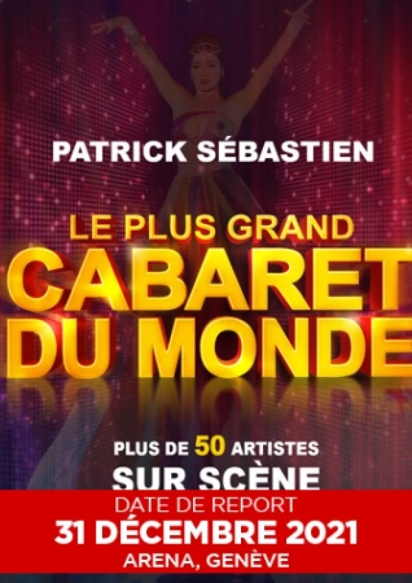 (Le plus grand Cabaret du Monde)