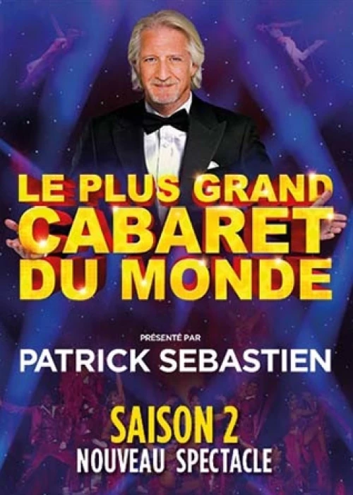 (Le plus grand Cabaret du Monde)