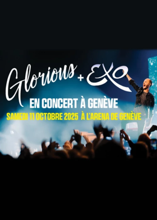 GLORIOUS & EXO