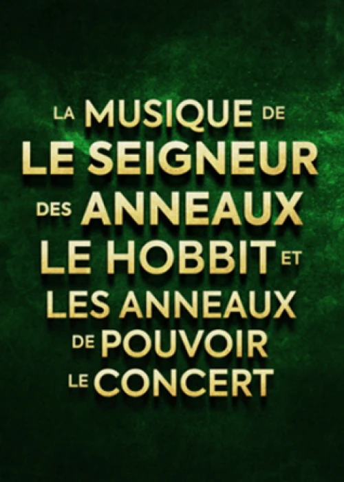 Le Seigneur des Anneaux et Le Hobbit en concert