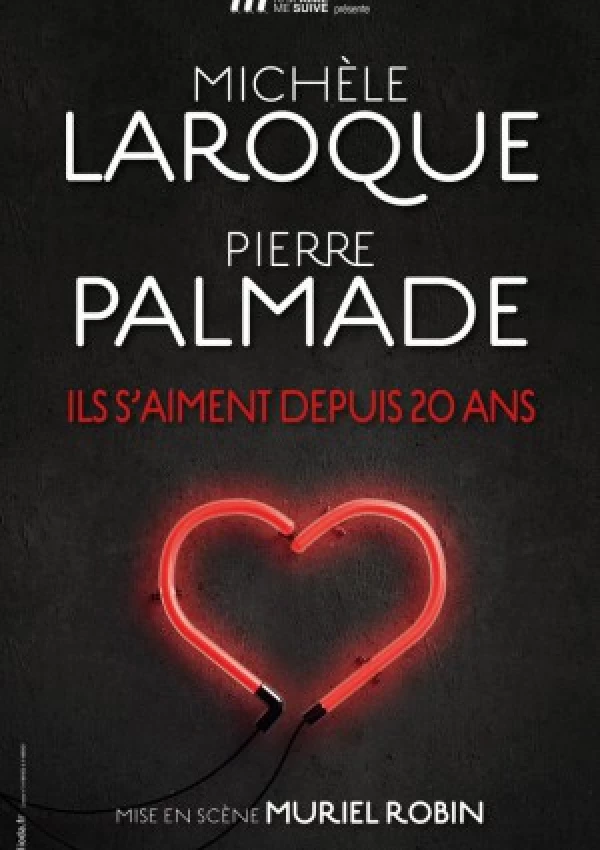 Pierre PALMADE - Michèle LAROQUE