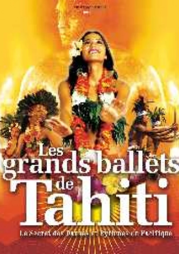 Les Grands Ballets de TAHITI (1ère partie : Akmac)