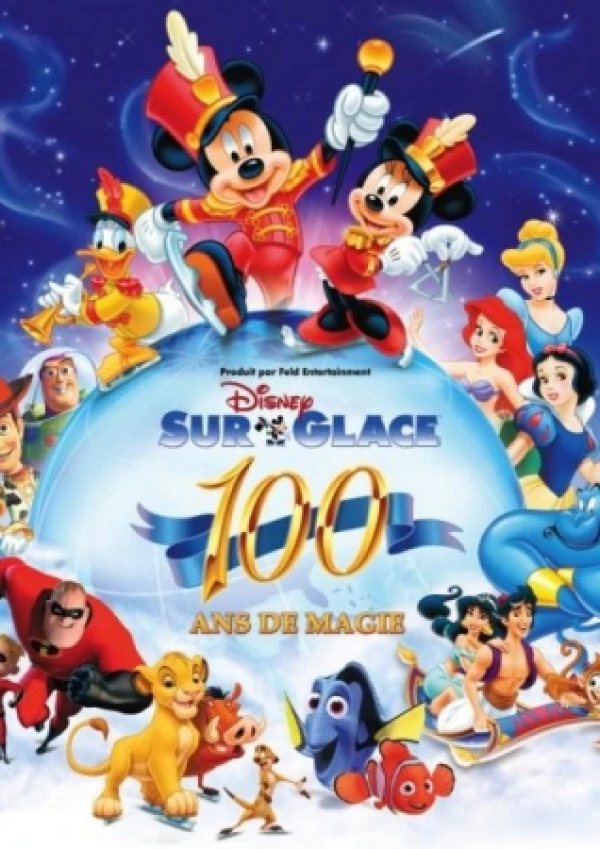 Disney sur Glace présente "100 ans de Magie"