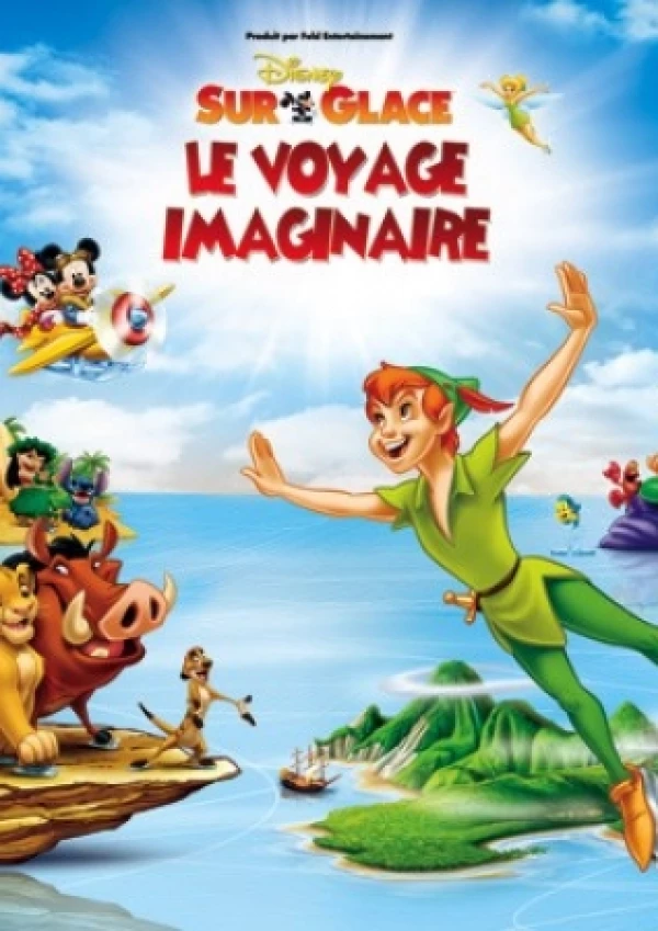 Disney Sur Glace présente "Le Voyage Imaginaire" / "Amazing journey"