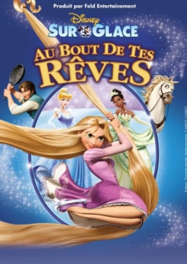 Disney Sur Glace présente "Au bout de tes rêves"