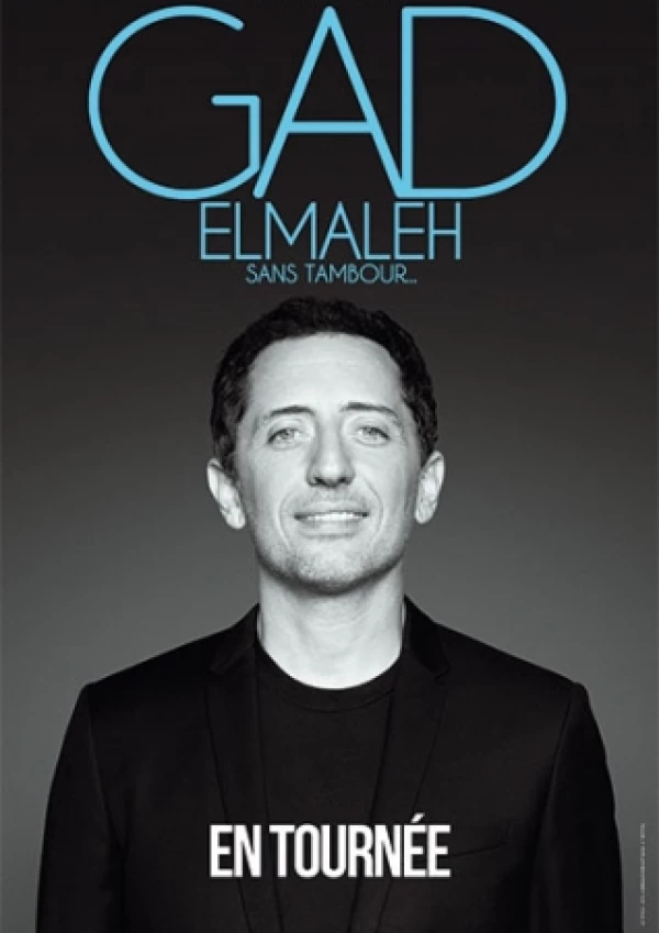 Gad ELMALEH présente "Sans Tambour..."