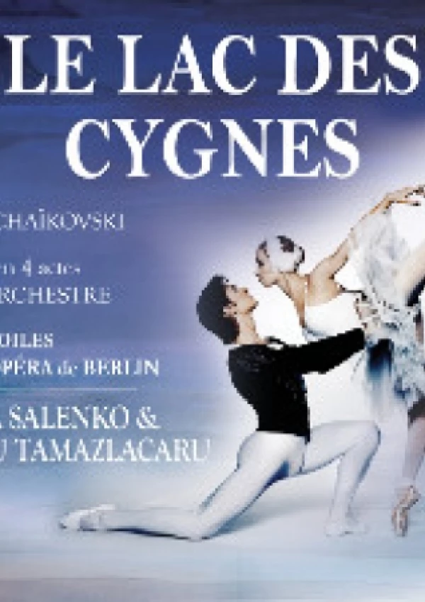 l’Opéra de Berlin  présente "Le Lac de Cygnes"