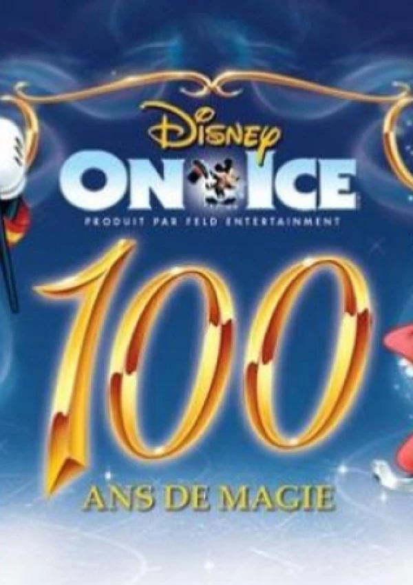 Disney Sur Glace présente "100 ans de magie"