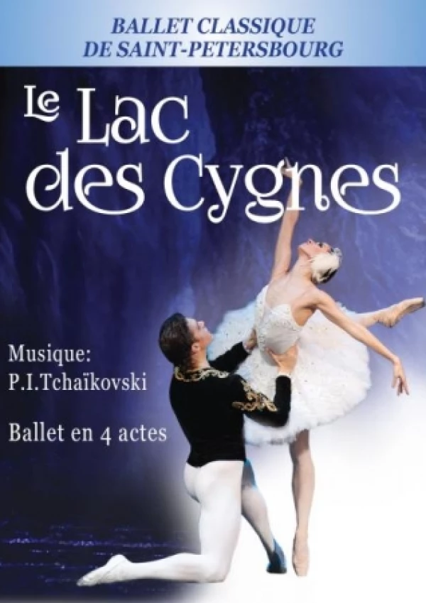 Les Ballets de St Petersbourg présentent "Le Lac des Cygnes"