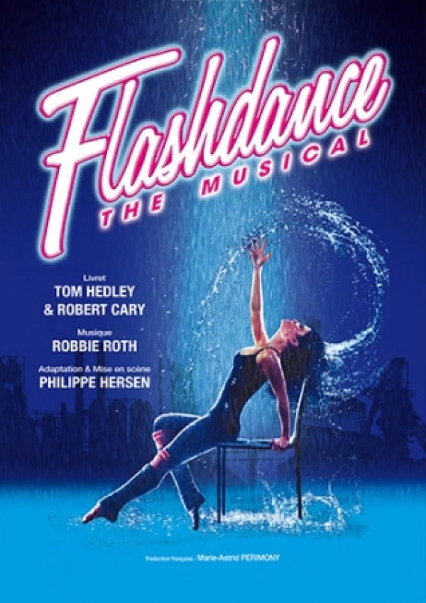FLASHDANCE - The Musical
